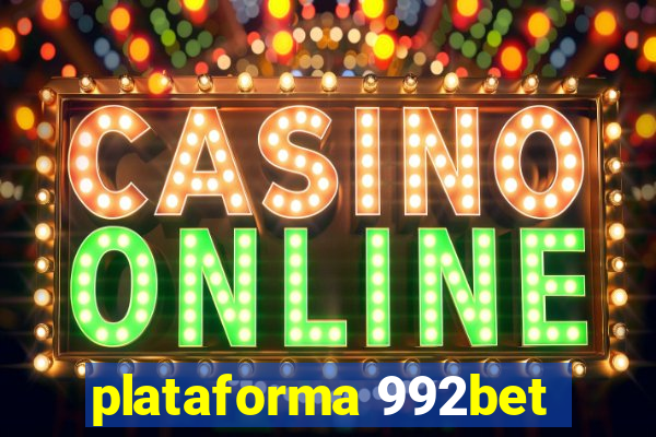 plataforma 992bet